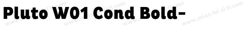 Pluto W01 Cond Bold字体转换